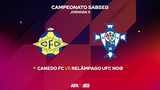 CANEDO FC vs RELÂMPAGO UFC NOG  JORNADA 9 [upl. by Mickey802]