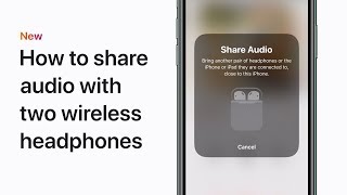 How to share audio with two sets of wireless headphones – Apple Support [upl. by Emerald]