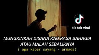 APA KABAR SAYANG  ARMADA BAND cover agusriansyah [upl. by Nylloh]