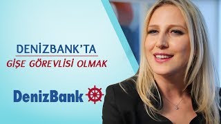 DenizBankta Gişe Görevlisi Olmak [upl. by Anitsyrhk]