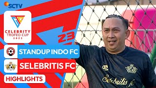 Standup Indo FC VS Selebritis FC  Highlights  Celebrity Trofeo Cup 2023 [upl. by Acinat]