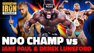 NDO Champ I Can Beat Jake Paul In A Fight And Derek Lunsford In Bodybuilding [upl. by Abixah]