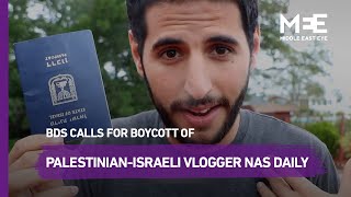 BDS movement calls for boycott of PalestinianIsraeli vlogger Nas Daily [upl. by Gilboa]