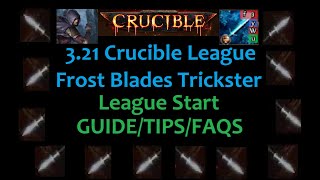 321 Crucible Frost Blades Trickster GuideTipsFAQ [upl. by Ecyar767]