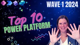 Power Platform Wave 1 2024 Top 10 Features You Need to Know [upl. by Anhaj]