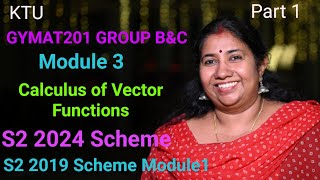 Calculus of Vector Functions MAT102  Module 1 S2 KTU Part 1 [upl. by Katerine658]