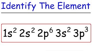 Electron Configuration  How To Identify The Element [upl. by Volding]