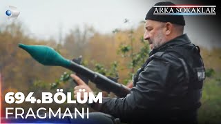 Arka Sokaklar 694 Bölüm Fragmanı kanald [upl. by Moulden]