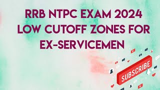 Low cutoff zones RRB NTPC 2024 Exservicemen Jobs Railway [upl. by Deonne]