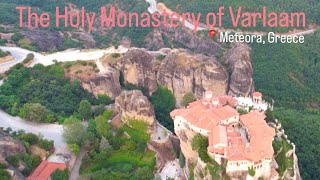 All About The Holy Monastery of Varlaam  Meteora Greece [upl. by Earlie490]