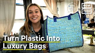 Turning Plastic Trash Into Luxury Bags  One Small Step [upl. by Nura]