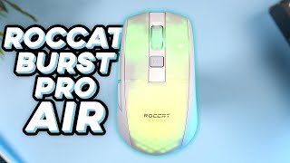 Roccat Burst Pro Air  La Meilleure Souris Gamer de la Marque [upl. by Sondra543]