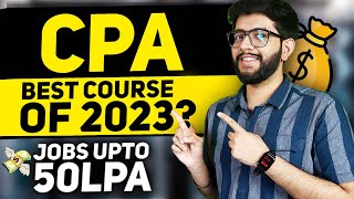 Everything about CPA USA Course 2023  Salary fees eligibility Syllabus [upl. by Bridgid]