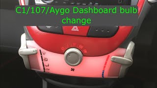 C1107Aygo dashboard bulb change [upl. by Arihas508]