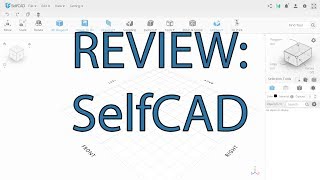 Review of SelfCAD 3D modeling software [upl. by Asaert]