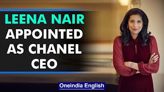 French luxury brand Chanel appoints Indiaorigin Leena Nair as Global CEO Oneindia News [upl. by Sirref]