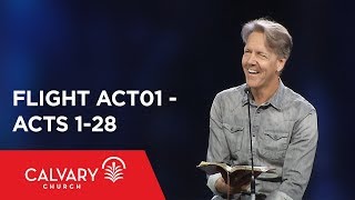 Acts 128  The Bible from 30000 Feet  Skip Heitzig  Flight ACT01 [upl. by Ahsinat]