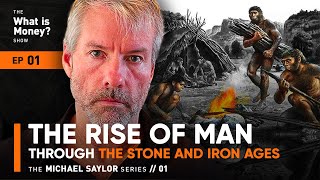 The Rise of Man through The Stone and Iron Ages  The Saylor Series  Episode 1 WiM001 [upl. by Eynenihc]