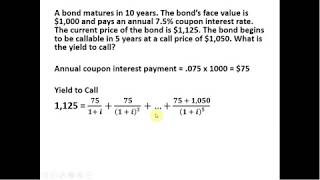 Bond Valuation Solving for the Yield to Call [upl. by Itraa]