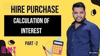 Hire Purchase  Interest Calculation  Financial Accounting [upl. by Bank608]