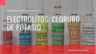 Electrolitos Cloruro de Potasio KCl  Farmacología [upl. by Alul]