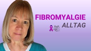 Unsichtbar krank mit Fibromyalgie Was bedeutet das [upl. by Dlonra]