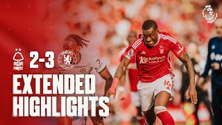 Nottingham Forest 23 Chelsea  Extended Premier League Highlights [upl. by Melamed]