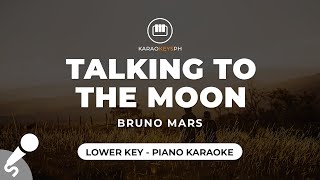 Talking To The Moon  Bruno Mars Lower Key  Piano Karaoke [upl. by Verena]