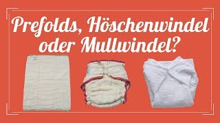 Prefolds oder Mullwindeln Bindewindeln vs Höschenwindeln [upl. by Benenson]