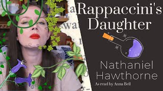 Rappaccinis Daughter by Nathaniel Hawthorne [upl. by Ahseina]