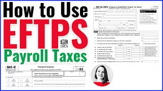 How to USE EFTPS to Pay your Payroll Taxes on Form 941 NEW 2023 [upl. by Nerreg800]