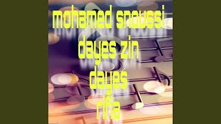 Mohamed snoussi dayes zin dayes rifia [upl. by Aihsilat]