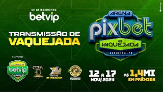 VAQUEJADA AO VIVO  ARENA PIXBET  GURINHÉM  PB  CAMPEONATO BETVIP PORTAL 2024 [upl. by Cesaria]