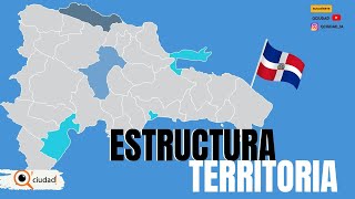 ESTRUCTURA TERRITORIAL RD [upl. by Esorbma399]