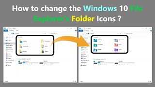 How to change the Windows 10 File Explorers Folder Icons [upl. by Isiad]