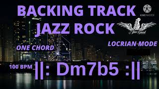 Backing Track Jazz Rock Locrian 9 Mode One Chord [upl. by Melc]