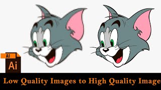 Convert Low Quality Photo to High Quality photo  HD Graphics  Adobe Illustrator [upl. by Herc255]