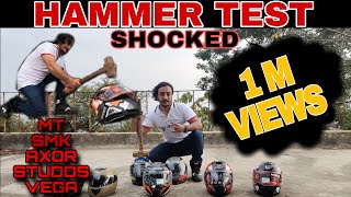 Hammer test on MT AXOR SMK VEGA STUDDS amp AXXIS HELMETS TechnicalTiger [upl. by Geerts726]