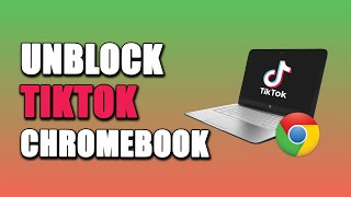 How To Unblock Tiktok On School Chromebook EASY [upl. by Orofselet]