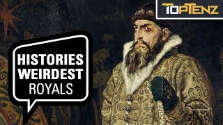 10 Eccentric Royals From Throughout History [upl. by Asirrom]