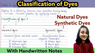 Classification of dyes  Natural dye  Synthetic dye  Readymade notes [upl. by Tchao]