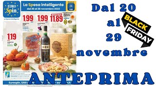 Volantino EUROSPIN dal 20 al 29 novembre ANTEPRIMA [upl. by Eedissac]