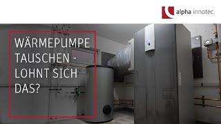 Alte Wärmepumpe gegen neue austauschen  lohnt sich das [upl. by Ranique452]