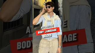 Attractive Body language hacks you must know  Day 18  how to attract women with body language [upl. by Aronoff]