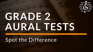 Grade 2 Aural Tests  Spot The Difference [upl. by Eilsel460]