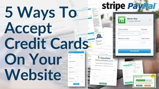 Accept Credit Card Payments On Your Website  5 Ways Including Paypal Stripe amp Merchant Account [upl. by Lim]