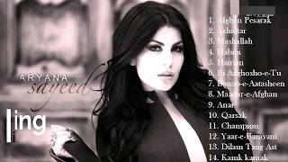 Best songs of Aryana Sayeed  Afghan songs Collection HD  بهترین آهنگ های آریانا سعید [upl. by Alemahs]