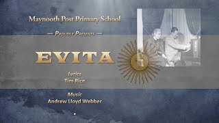 Maynooth Musical  Evita [upl. by Aicenad]