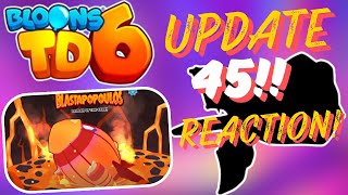 Bloons TD 6 Update 45 REACTION [upl. by Yditsahc390]