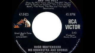 1968 HITS ARCHIVE The Good The Bad And The Ugly  Hugo Montenegro a 2 recordmono 45 [upl. by Treiber490]